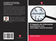Buchcover von O impacto da informação assimétrica nos mercados concorrenciais