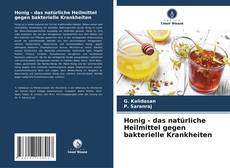 Buchcover von Honig - das natürliche Heilmittel gegen bakterielle Krankheiten