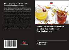 Borítókép a  Miel - Le remède naturel contre les maladies bactériennes - hoz