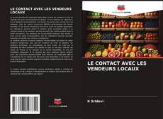 Обложка LE CONTACT AVEC LES VENDEURS LOCAUX