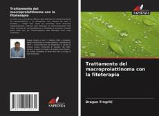 Bookcover of Trattamento del macroprolattinoma con la fitoterapia