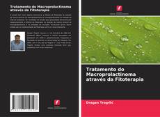 Capa do livro de Tratamento do Macroprolactinoma através da Fitoterapia 