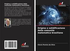 Portada del libro de Origine e solidificazione della comunità matematica brasiliana