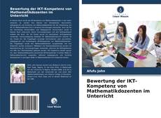 Portada del libro de Bewertung der IKT-Kompetenz von Mathematikdozenten im Unterricht