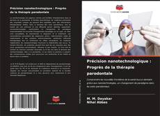 Buchcover von Précision nanotechnologique : Progrès de la thérapie parodontale