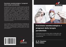 Copertina di Precisione nanotecnologica: I progressi della terapia parodontale