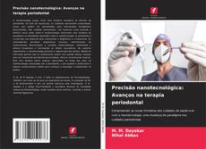 Buchcover von Precisão nanotecnológica: Avanços na terapia periodontal
