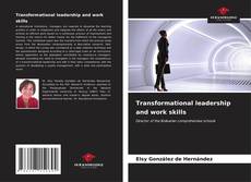 Transformational leadership and work skills kitap kapağı