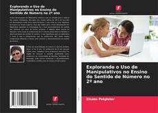 Buchcover von Explorando o Uso de Manipulativos no Ensino do Sentido de Número no 2º ano