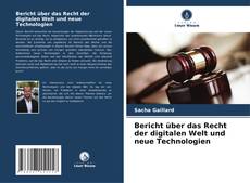 Buchcover von Bericht über das Recht der digitalen Welt und neue Technologien