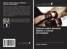 Portada del libro de Informe sobre derecho digital y nuevas tecnologías