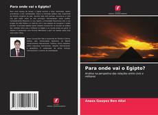 Capa do livro de Para onde vai o Egipto? 