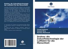 Capa do livro de Drohne: die Zukunftstechnologie der Luftfahrt für die Menschheit 