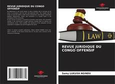 Capa do livro de REVUE JURIDIQUE DU CONGO OFFENSIF 