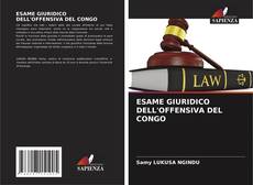 Buchcover von ESAME GIURIDICO DELL'OFFENSIVA DEL CONGO