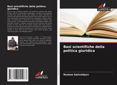 Buchcover von Basi scientifiche della politica giuridica