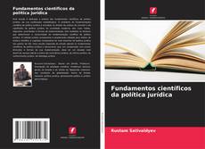 Buchcover von Fundamentos científicos da política jurídica