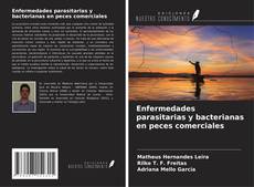 Borítókép a  Enfermedades parasitarias y bacterianas en peces comerciales - hoz