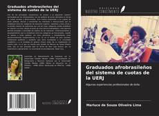 Graduados afrobrasileños del sistema de cuotas de la UERJ kitap kapağı