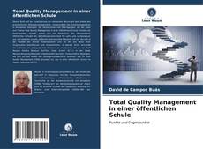 Total Quality Management in einer öffentlichen Schule kitap kapağı