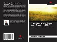 Portada del libro de "The Song of the Grass" and "Under My Skin"
