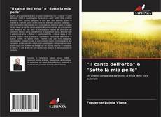 Bookcover of "Il canto dell'erba" e "Sotto la mia pelle"