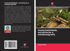 Couverture de Sustentabilidade, socialização e antidemografia