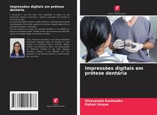 Capa do livro de Impressões digitais em prótese dentária 