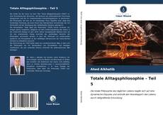 Totale Alltagsphilosophie – Teil 5 kitap kapağı