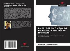 Couverture de Public Policies for Special Education, a new look to the future