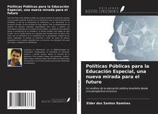 Capa do livro de Políticas Públicas para la Educación Especial, una nueva mirada para el futuro 