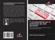 Couverture de Il corrispondente per la protezione dei dati personali