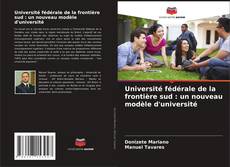 Borítókép a  Université fédérale de la frontière sud : un nouveau modèle d'université - hoz