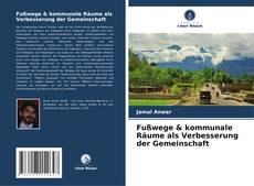 Bookcover of Fußwege & kommunale Räume als Verbesserung der Gemeinschaft