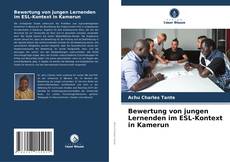Bookcover of Bewertung von jungen Lernenden im ESL-Kontext in Kamerun
