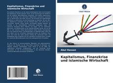 Kapitalismus, Finanzkrise und islamische Wirtschaft kitap kapağı