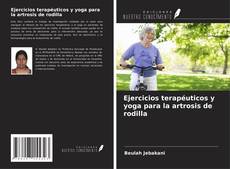 Buchcover von Ejercicios terapéuticos y yoga para la artrosis de rodilla