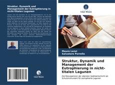 Struktur, Dynamik und Management der Eutrophierung in nicht-titalen Lagunen kitap kapağı