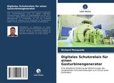 Обложка Digitales Schutzrelais für einen Gasturbinengenerator