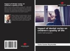 Обложка Impact of dental caries on children's quality of life