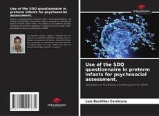Bookcover of Use of the SDQ questionnaire in preterm infants for psychosocial assessment.