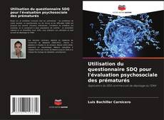 Borítókép a  Utilisation du questionnaire SDQ pour l'évaluation psychosociale des prématurés - hoz