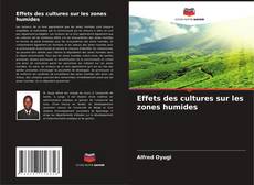 Effets des cultures sur les zones humides kitap kapağı