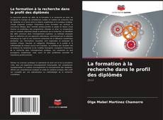 Обложка La formation à la recherche dans le profil des diplômés