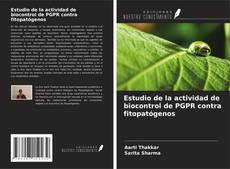 Portada del libro de Estudio de la actividad de biocontrol de PGPR contra fitopatógenos