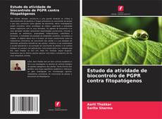 Capa do livro de Estudo da atividade de biocontrolo de PGPR contra fitopatógenos 