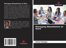 Couverture de Managing Absenteeism at Work