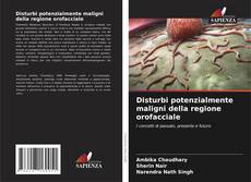 Bookcover of Disturbi potenzialmente maligni della regione orofacciale
