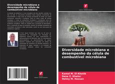 Bookcover of Diversidade microbiana e desempenho da célula de combustível microbiana