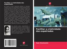 Facilitar a criatividade dos expatriados的封面